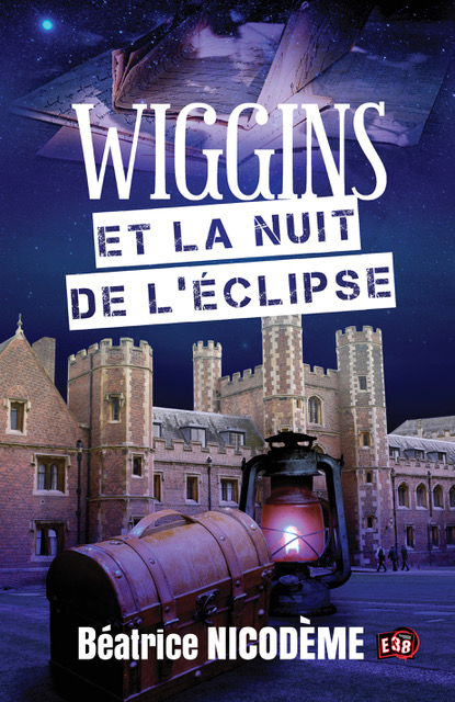 Beatrice Nicodeme autrice couverture du roman Wiggins et la nuit de l eclipse